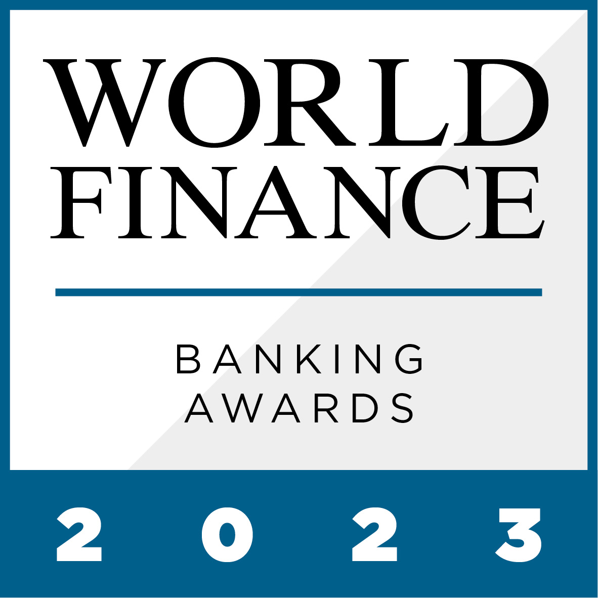 The World Finance banking awards recognise those who are best placed to set an example and lead the way through this uncertain macroeconomic period.